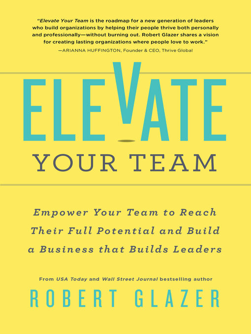 Title details for Elevate Your Team by Robert Glazer - Available